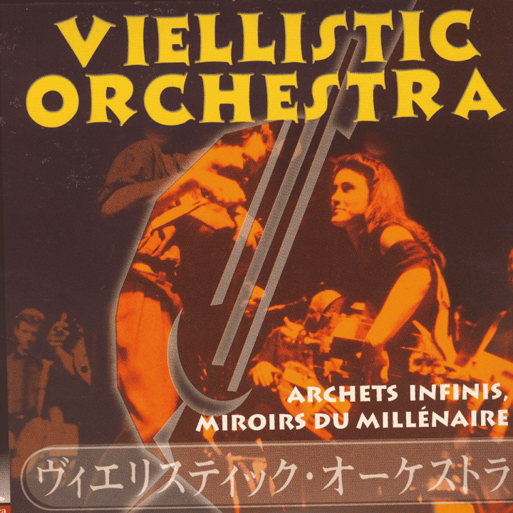 Viellistic Orchestra - Archets infinis Viellistic Orchestra - Archets infinis