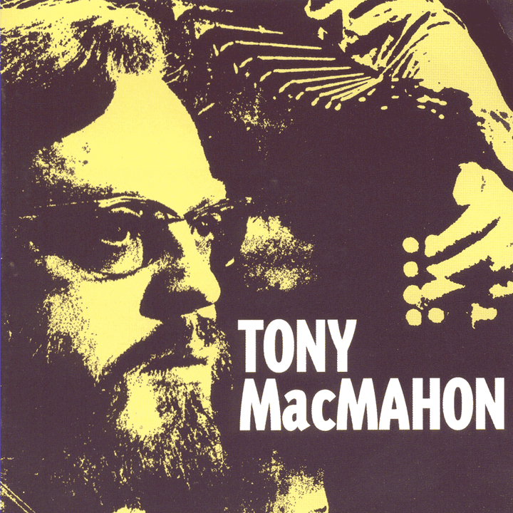 Tony MacMahon - Tony MacMahon Tony MacMahon - Tony MacMahon
