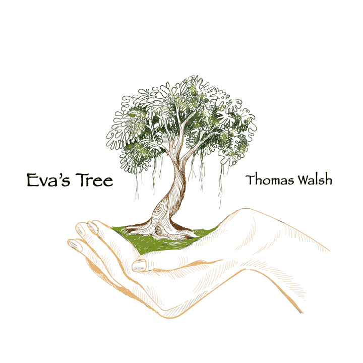 Thomas Walsh - Eva's Tree
