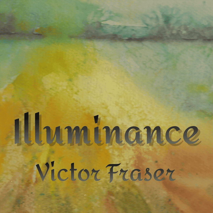 Victor Fraser - Illuminance