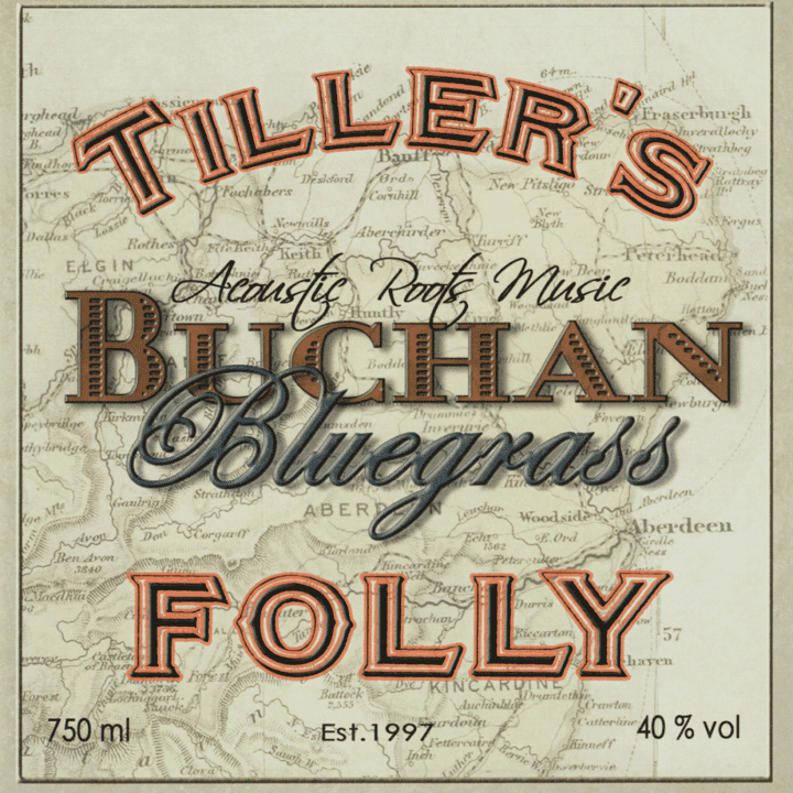 Tiller's Folly - Buchan Bluegrass