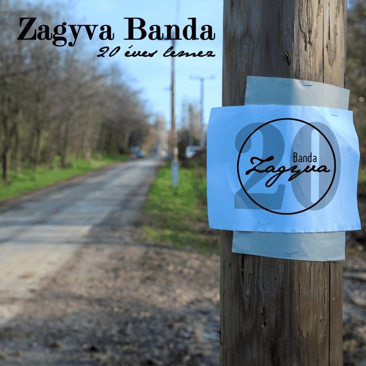 Zagyva Banda - 20 éves lemez Zagyva Banda - 20 éves lemez