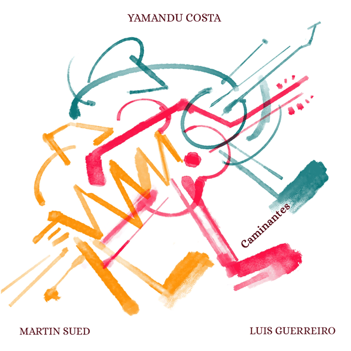 Yamandú Costa, Martín Sued, Luís Guerreiro - Caminantes Yamandú Costa, Martín Sued, Luís Guerreiro - Caminantes