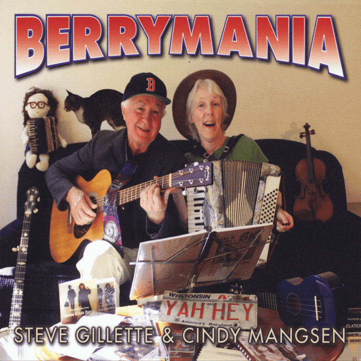 Steve Gillette, Cindy Mangsen - Berrymania Steve Gillette, Cindy Mangsen - Berrymania