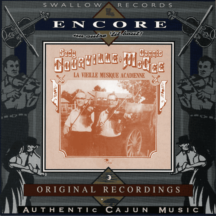 Dennis McGee, Sady Courville - La vieille musique Acadienne Dennis McGee, Sady Courville - La vieille musique Acadienne