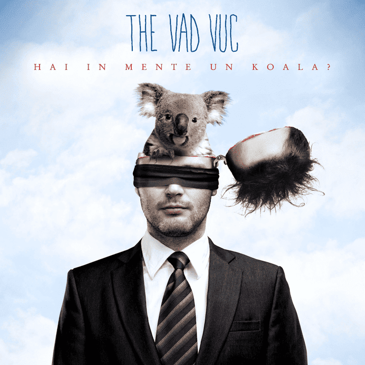 The Vad Vuc - Hai In Mente Un Koala?