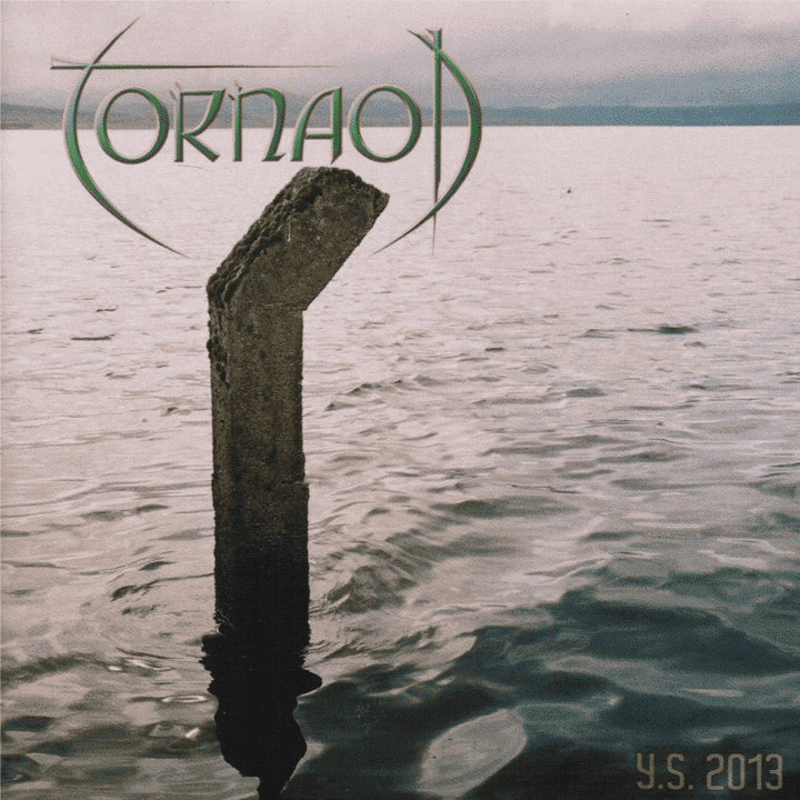 Tornaod - Y.S. 2013