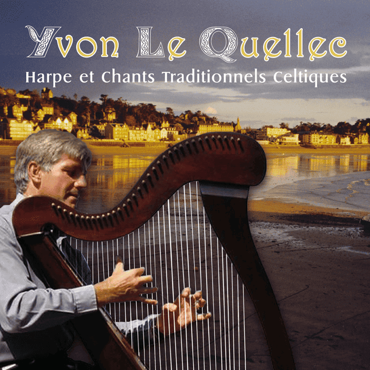 Yvon Le Quellec - Harpe et chants traditionnels celtiques