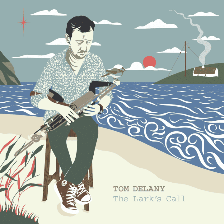 Tom Delany - The Lark's Call