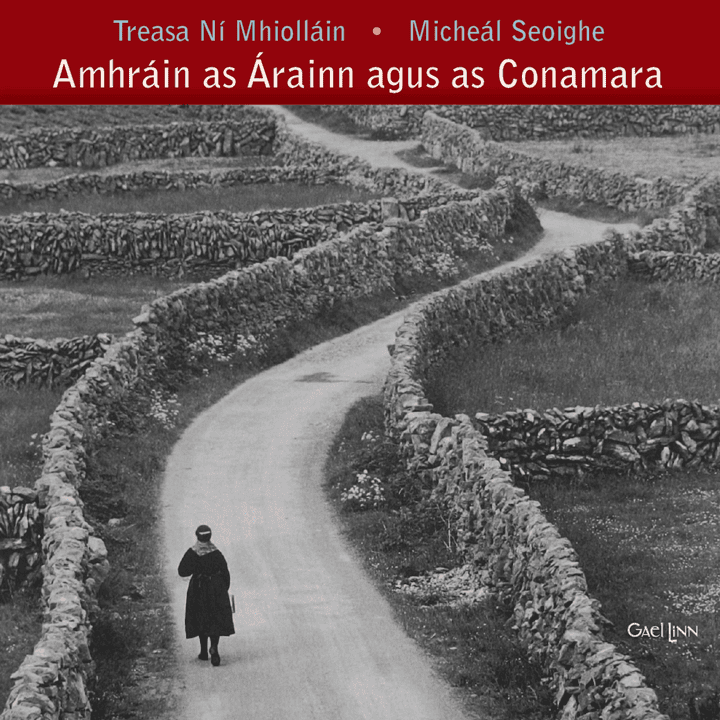 Treasa Ní Mhiolláin, Micheál Seoighe - Amhráin as Árainn agus Conamara Treasa Ní Mhiolláin, Micheál Seoighe - Amhráin as Árainn agus Conamara