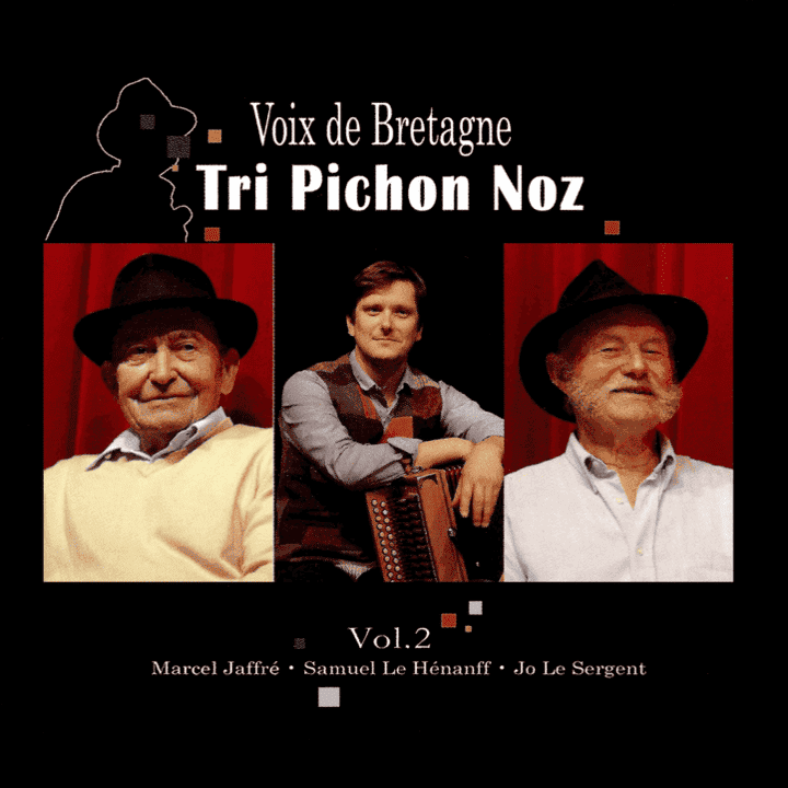 Tri Pichon Noz - Voix de Bretagne Vol.2