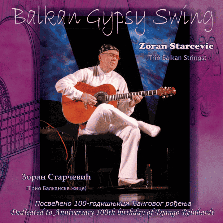 Zoran Starčević - Balkan Gypsy Swing Zoran Starčević - Balkan Gypsy Swing