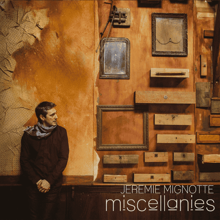 Jérémie Mignotte - Miscellanies