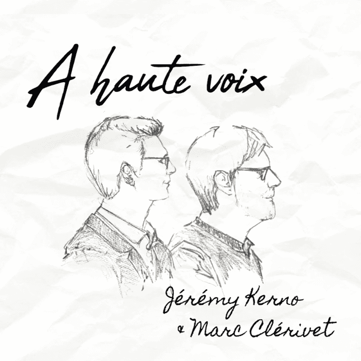 Jérémy Kerno & Marc Clérivet - A haute voix