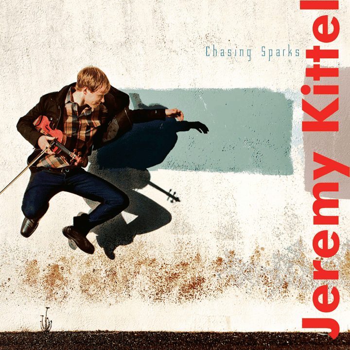 Jérémy Kittel - Chasing Sparks