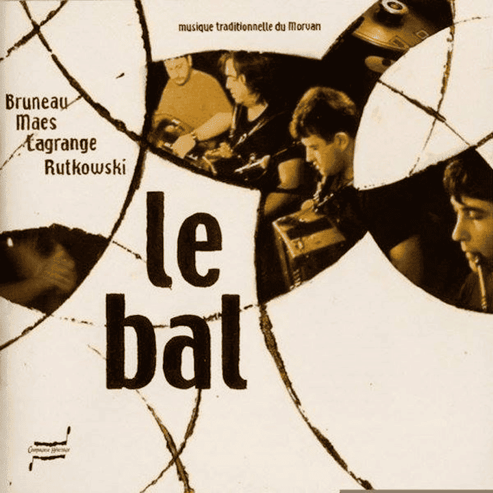 Le Bal - Musique Traditionnelle du Morvan Le Bal - Musique Traditionnelle du Morvan