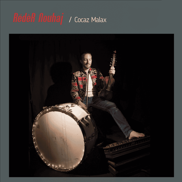 RédèR Nouhaj - Cocaz Malax RédèR Nouhaj - Cocaz Malax