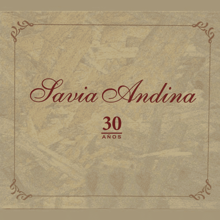 Savia Andina - 30 Años