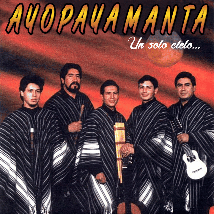 Ayopayamanta - Un Solo Cielo… Ayopayamanta - Un Solo Cielo…