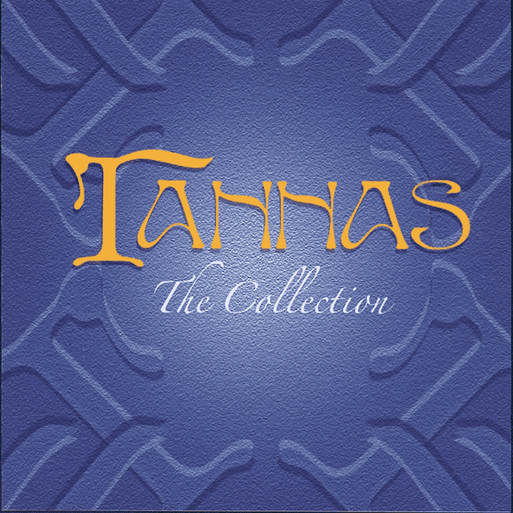 Tannas - The Collection