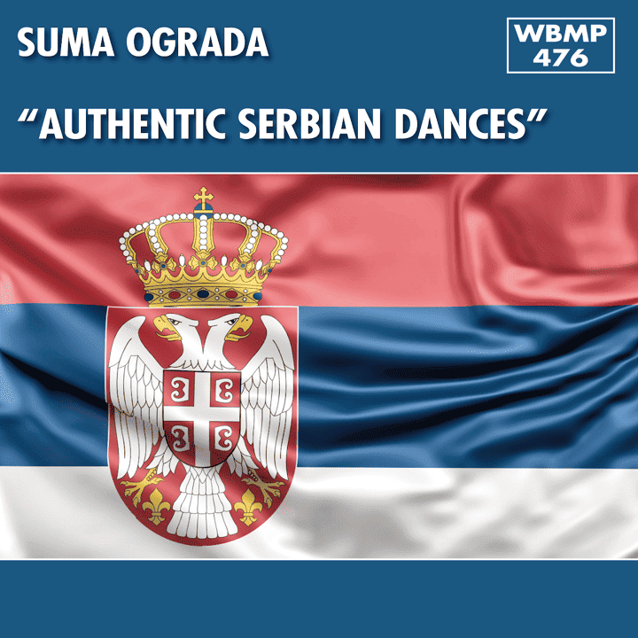 Suma Ograda - Authentic Serbian Dances