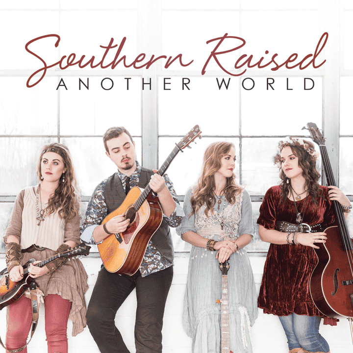 Southern Raised - Another World