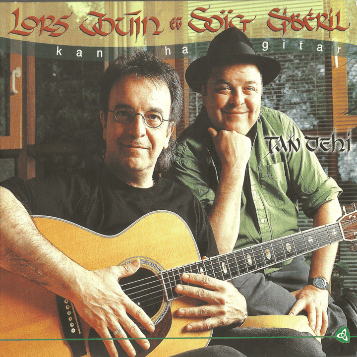 Lors Jouin, Soïg Sibéril - Tan Dehi (Kan ha gitar)