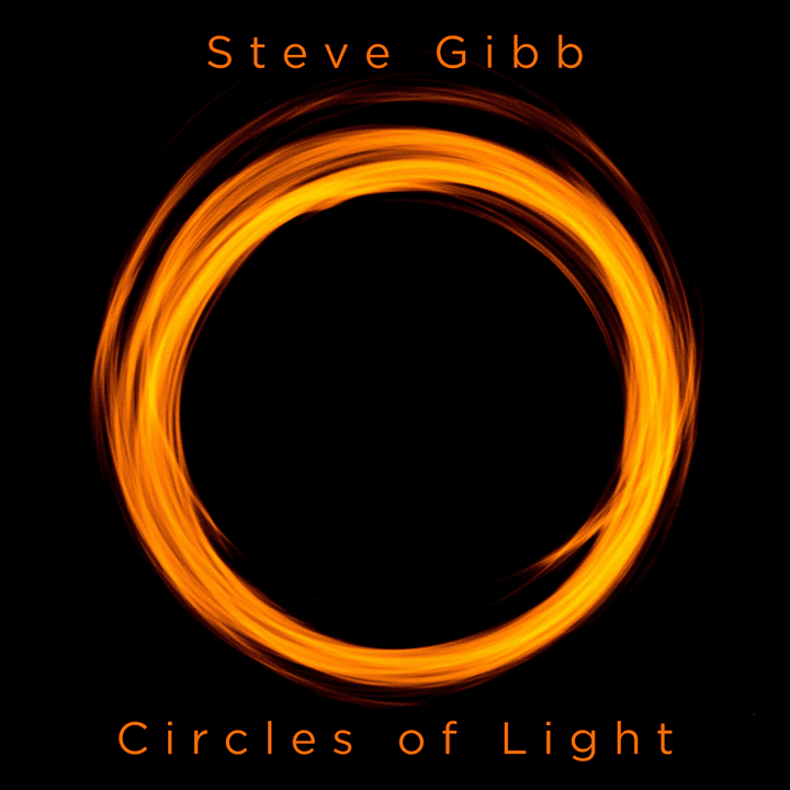 Steve Gibb - Circles of Light