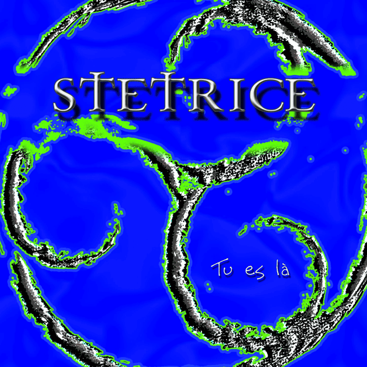 Stetrice - Tu Es Là