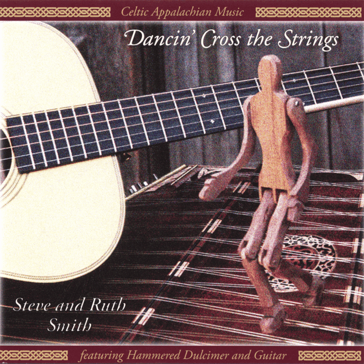 Steve and Ruth Smith - Dancin' Cross the Strings