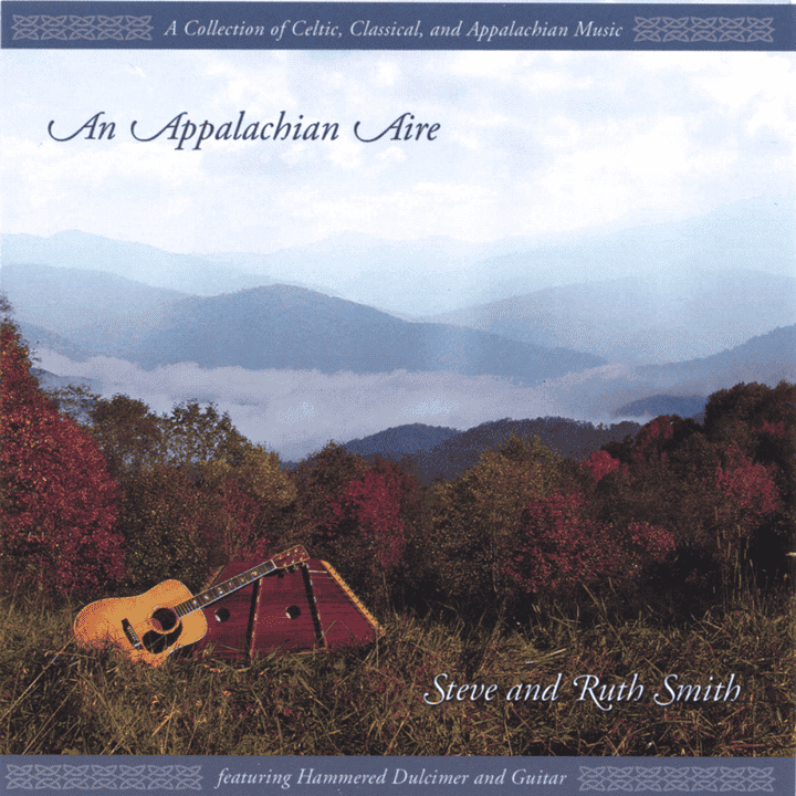 Steve and Ruth Smith - An Appalachian Aire