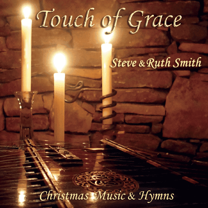 Steve and Ruth Smith - Touch Of Grace