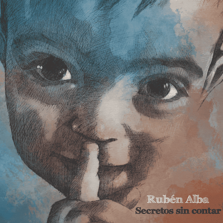 Rubén Alba - Secretos sin contar