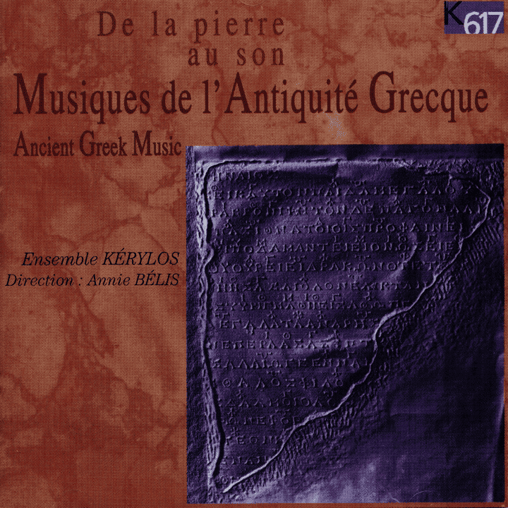 Ensemble Kérylos - Musique de l'antiquité grecque Ensemble Kérylos - Musique de l'antiquité grecque