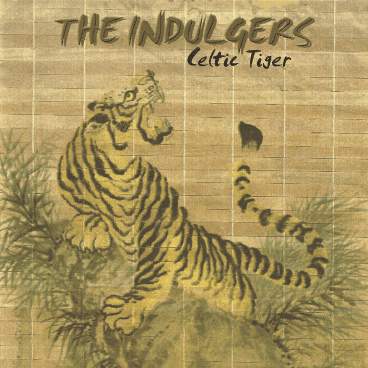 The Indulgers - Celtic Tiger