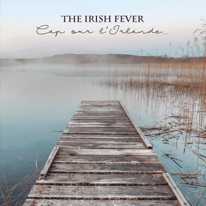 The Irish Fever - Cap sur l'Irlande The Irish Fever - Cap sur l'Irlande