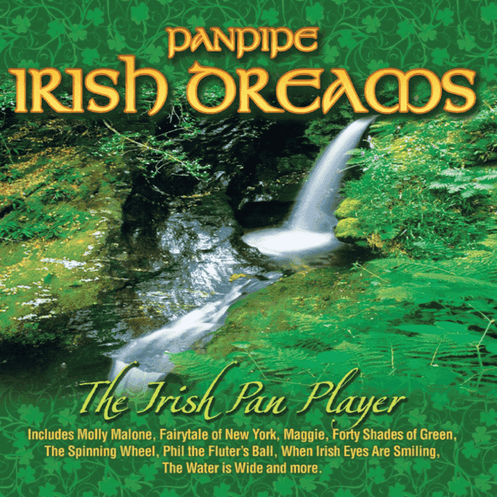 The Irish Pan Players - Panpipe Irish Dreams