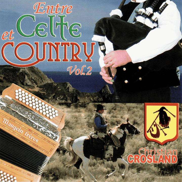 Christian Crosland - Entre Celte et Country (Vol. 2)