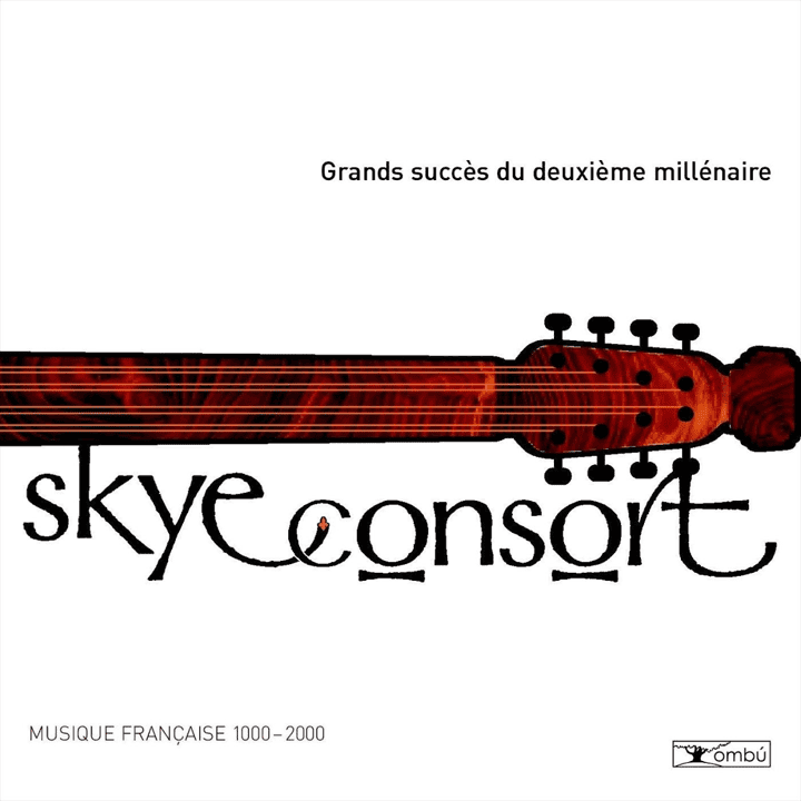 Skye Consort - Grands Succès Du Deuxième Millénaire
