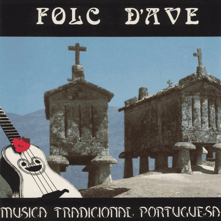 Folc D'Ave - Musica Tradicional Portuguesa