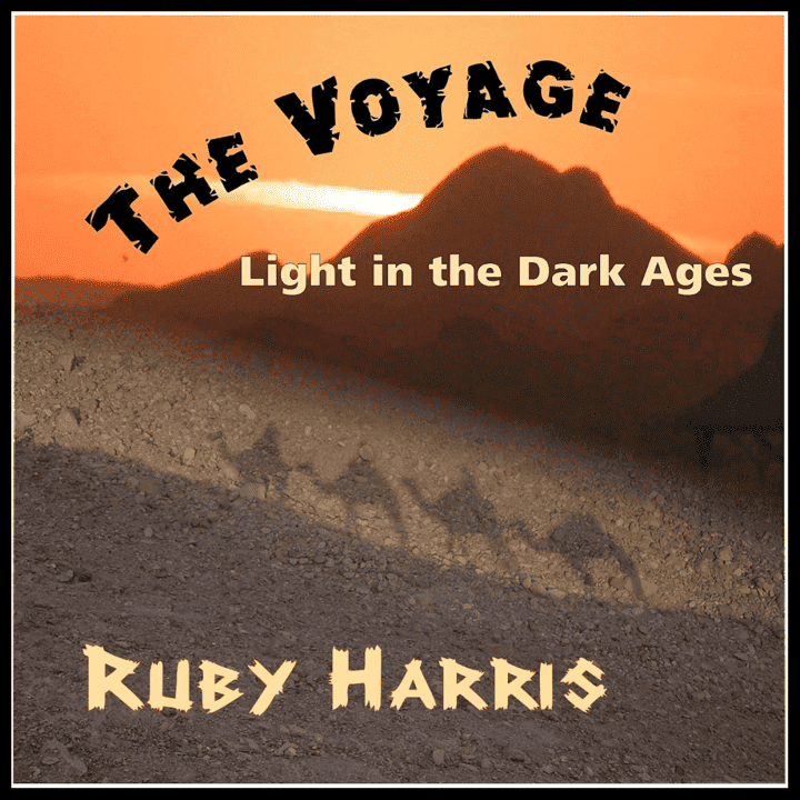 Ruby Harris - The Voyage: Light in the Dark Ages