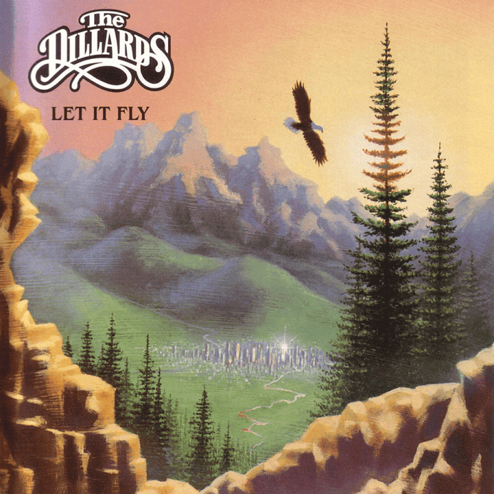 The Dillards - Let It Fly The Dillards - Let It Fly