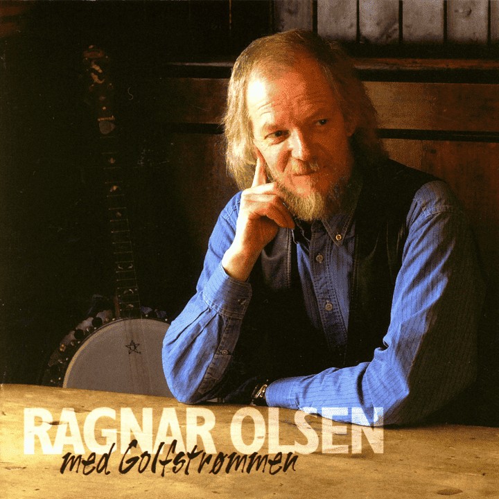 Ragnar Olsen - Med Golfstrømmen Ragnar Olsen - Med Golfstrømmen