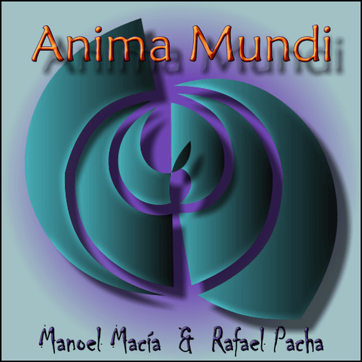 Manoel Macía, Rafael Pacha - Anima Mundi