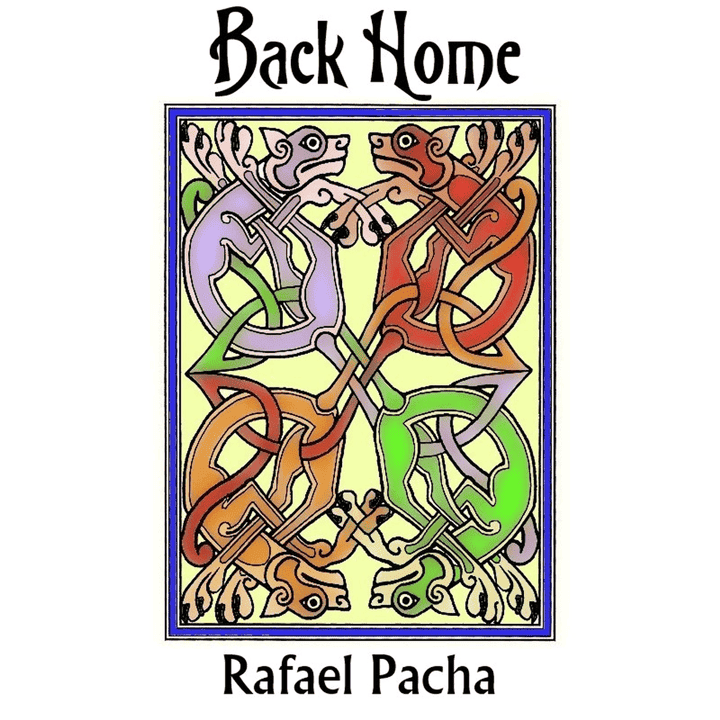 Rafael Pacha - Back Home