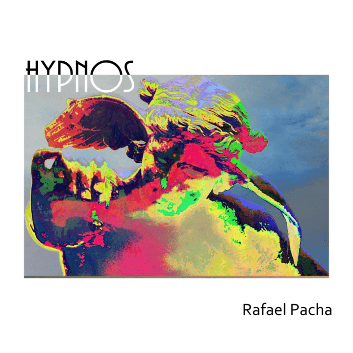 Rafael Pacha - Hypnos Rafael Pacha - Hypnos