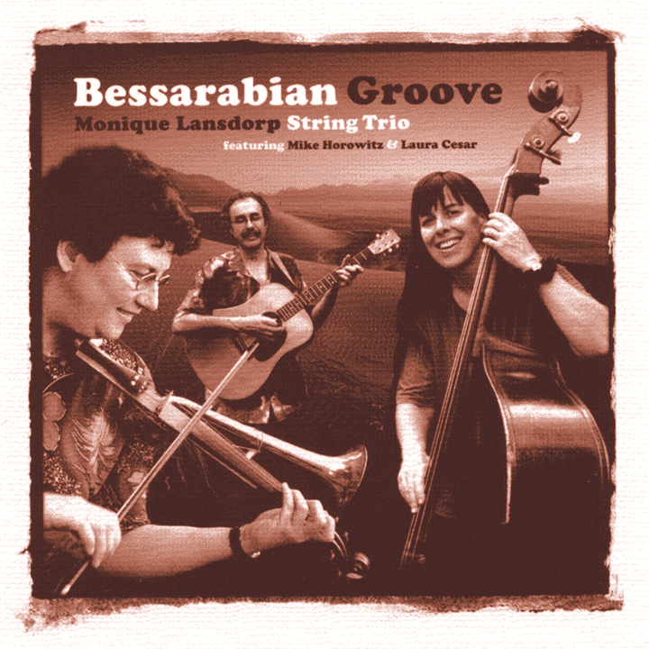 Monique Lansdorp String Trio - Bessarabian Groove