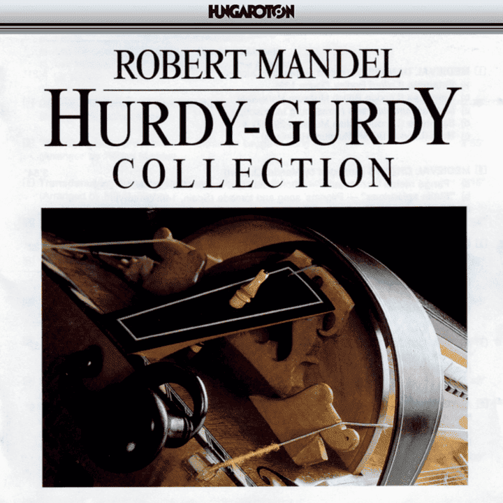 Robert Mandel - Hurdy-Gurdy Collection
