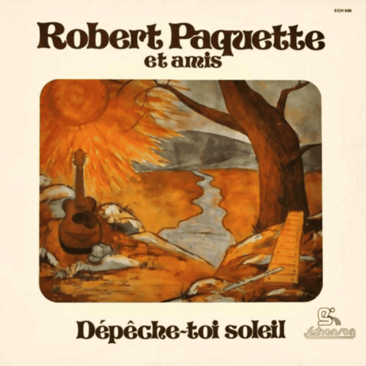 Robert Paquette - Dépêche-toi soleil