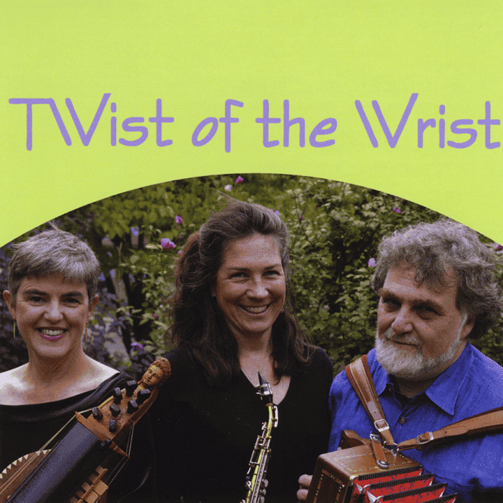 Robert Resnik, Liz Thompson, Barbara Wager - Twist of the Wrist